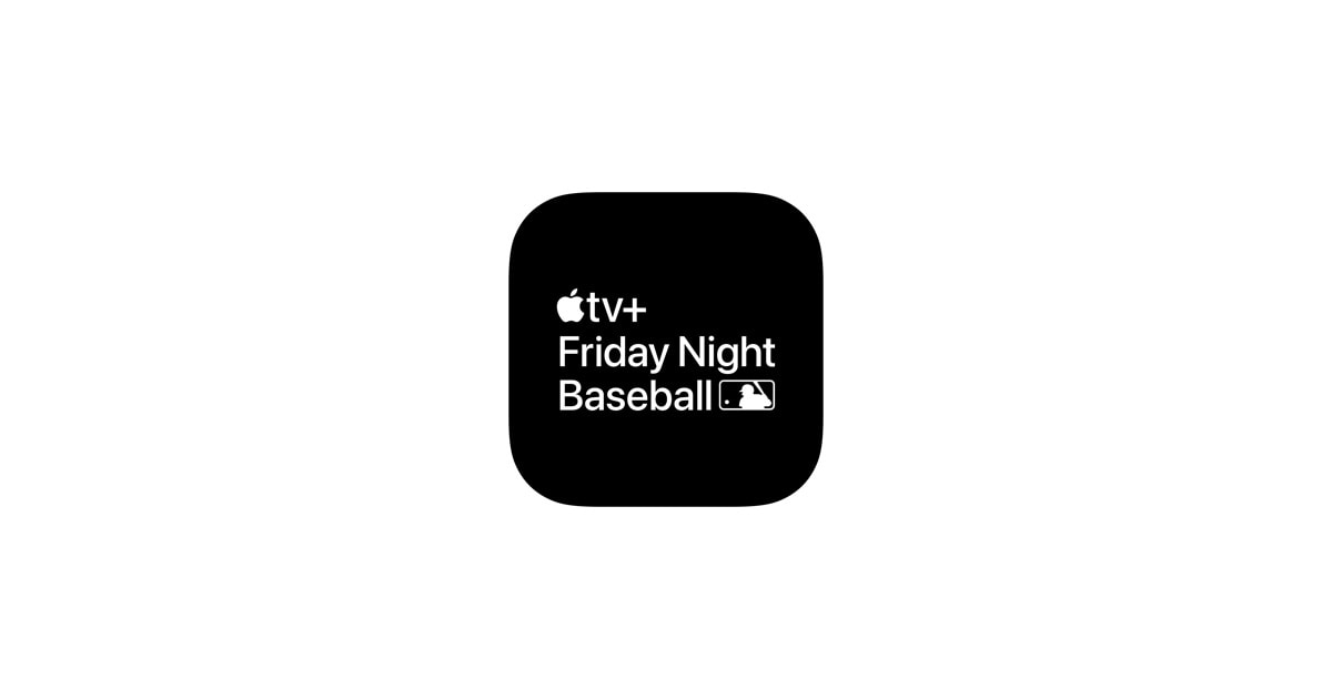 Apple and MLB announce August “Friday Night Baseball” schedule on Apple TV+
