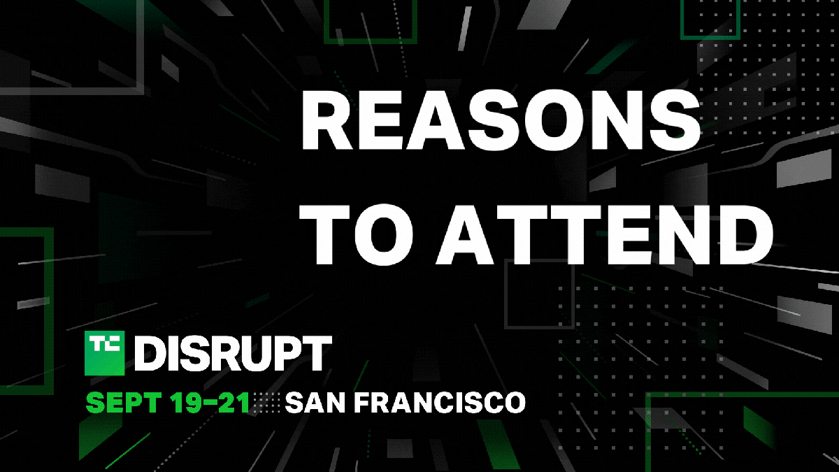 5 more fantastic reasons to go to TechCrunch Disrupt 2023